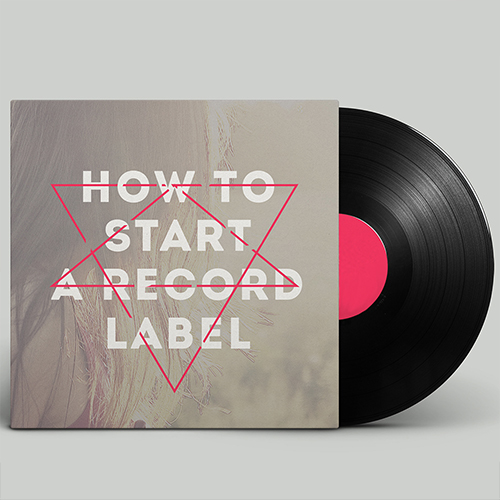 How To Start A Record Label Course