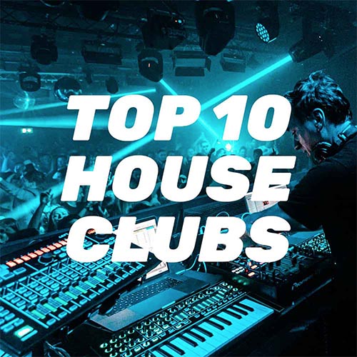 Top Ten House Clubs in London