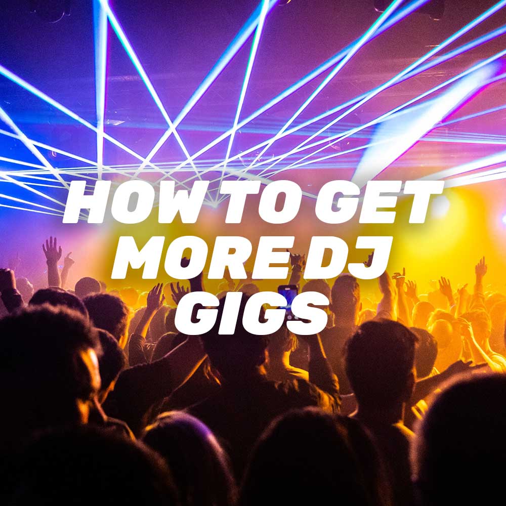 How To Get More DJ Gigs