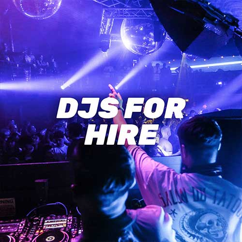 DJs For Hire London