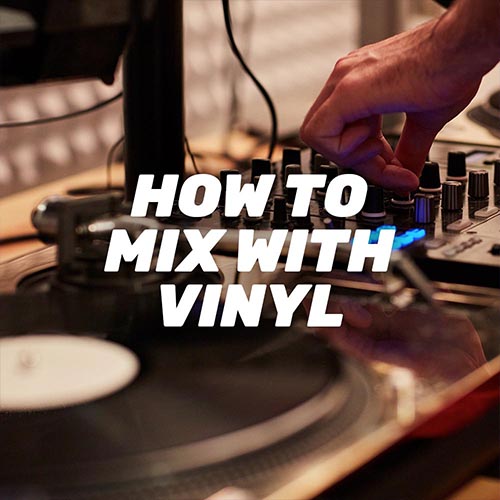 How To Mix With Vinyl