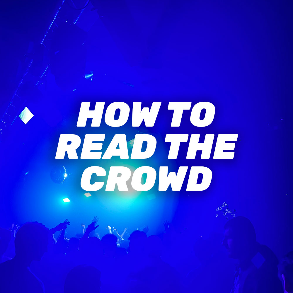 How DJs Read The Crowd