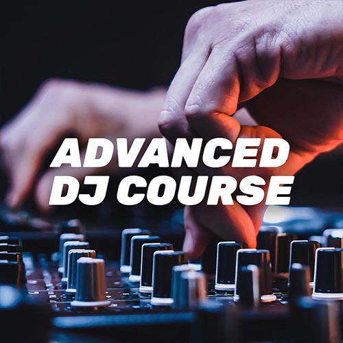 Advanced DJ Course