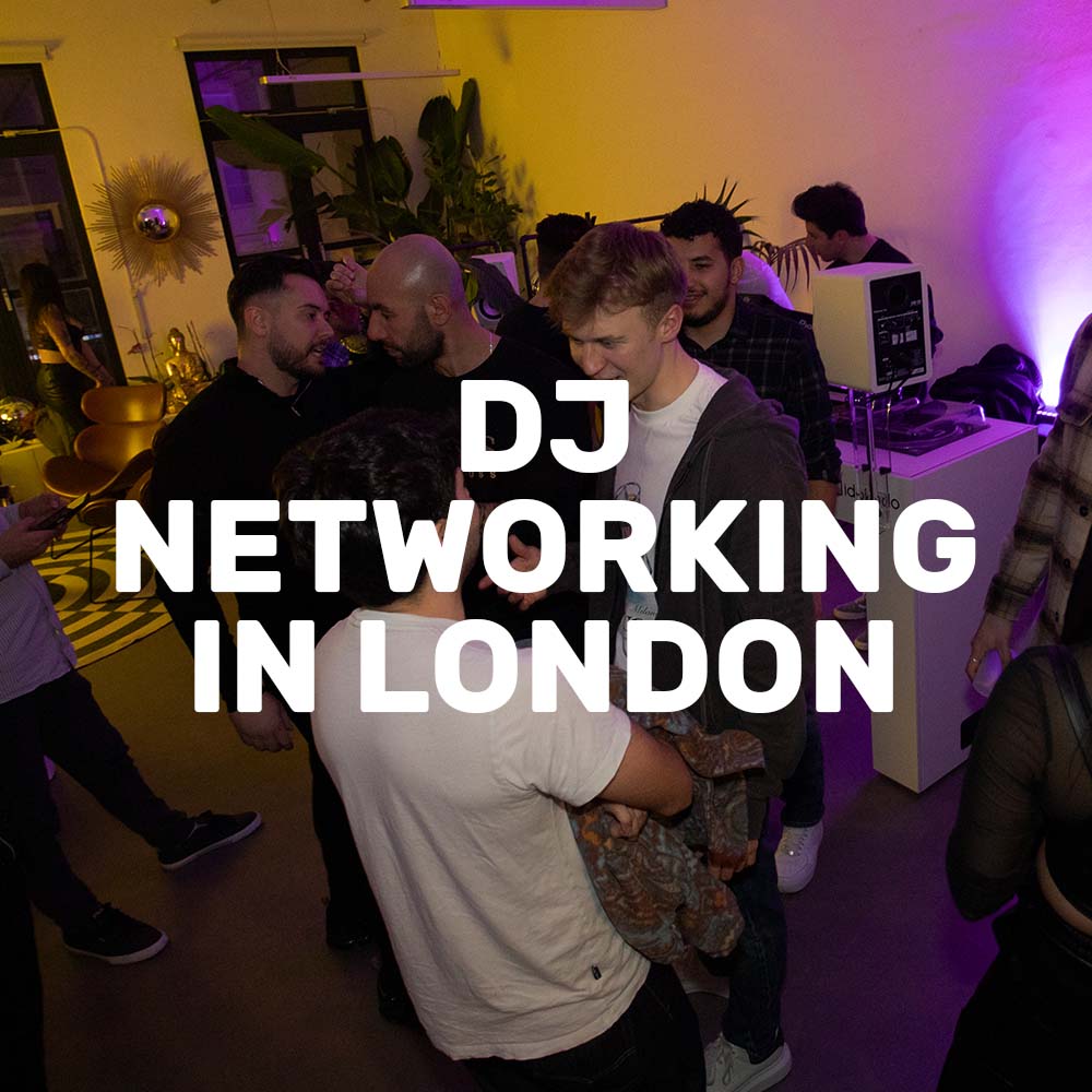 DJ Networking in London