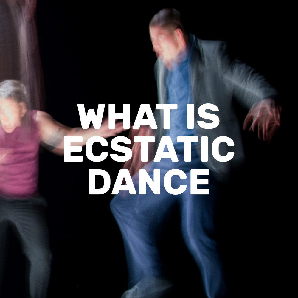 What is Ecstatic Dance: The Freeform Dance Phenomenon